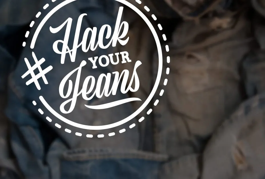 Hack your Jeans is back